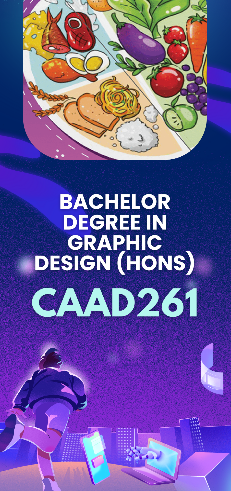 CAAD261 |  BACHELOR DEGREE IN GRAPHIC DESIGN (HONS)